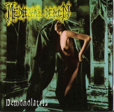 Medieval Demon : Demonolatria